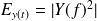 E_{y(t)} = |Y(f)^2|