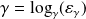 \gamma = \log_{\gamma} (\varepsilon_{\gamma})