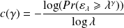 c(\gamma) = -\frac{\log(Pr(\varepsilon_{\lambda} \geqslant \lambda^{\gamma}) )}{\log \lambda}